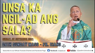 quotUnsa ka ngilad ang salaquot  9292024 Misa ni Fr Ciano Ubod sa SVFP [upl. by Aubreir]