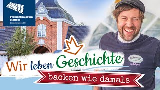 Joldelunder Bäckerei  Ein Wochenende im Freilichtmuseum Molfsee [upl. by Barmen423]