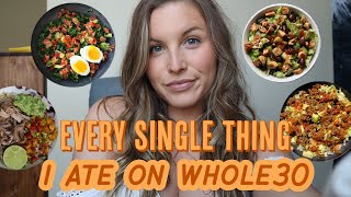 WHOLE30 What I Eat In A Day for 30 Days [upl. by Zales]