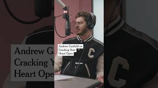 Andrew Garfield on Cracking Your Heart Open [upl. by Oigile726]