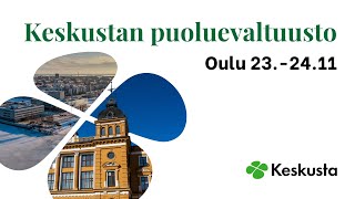 Keskustan puoluevaltuuston kokous Oulussa sunnuntai 2411 [upl. by Fawne282]