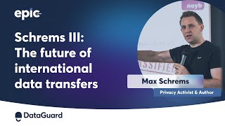 EPIC Munich 2023  Max Schrems on Schrems III The future of international data transfers [upl. by Notfilc]