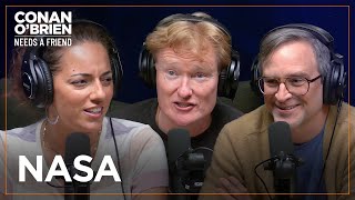 Conan Wants The Podcast To Look More Like NASA  Conan OBrien Needs A Friend [upl. by Leunamme528]