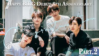 BIG비아이지  Debut 8th Anniversary🎉 PART 2 [upl. by Eenattirb]