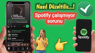 Spotify Uygulaması çalışmıyor ve Giriş Sorunları çözülüyor [upl. by Mouldon]