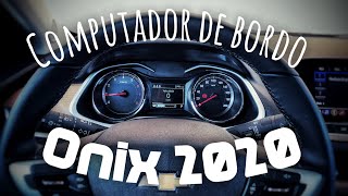 TODOS MENUS E FUNÇÕES DO COMPUTADOR DE BORDO NO NOVO ONIX 2020 [upl. by Eldwon]