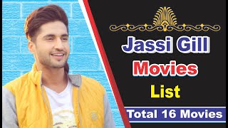 Jassi Gill Movie List [upl. by Suoivatnom]