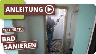 Badezimmer entkernen und renovieren  Altbausanierung Teil 1010 [upl. by Portia]