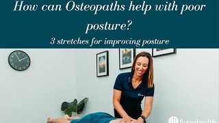 How Osteopaths Can Help Improve Poor Posture  3 Stretches for Improving Posture 🧘⭐️ [upl. by Viviyan]