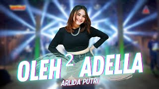 Arlida Putri ft Adella  Oleh Oleh  Aku Tidak Minta Oleh Oleh Official Music Video ANEKA SAFARI [upl. by Annoyi792]