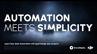 Dock Automation by DroneDeploy  Automation meets Simplicity  Integrated with DJI Dock 2 [upl. by Ayidah254]