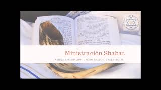 MINISTRACIÓN DE SHABAT 260221 JAZAN SIMJA  ROSH SHLOMO JUÁREZ [upl. by Bernstein]