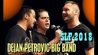 DEJAN PETROVIĆ BIG BAND  Du hast  HD ŠLF Šabac  2018 [upl. by Eessej]