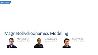 Webinář COMSOL Multiphysics Simulace kapaliny ovlivněné elmag polem Magnetohydrodynamika [upl. by Atteuqahc]