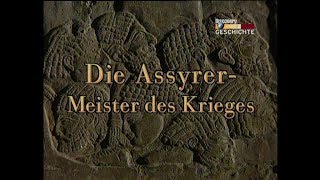 Die grossen Krieger  Die Assyrer  Meister des Krieges  Dokumentation  Deutsch [upl. by Laen]