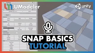 UModeler Tutorials 5  Snap Basics [upl. by Audly326]