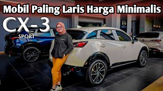 Mazda CX3 15L Sport  Mobil Paling Laris Harga Minimalis  Dibawah 400 Jutaan [upl. by Netfa124]