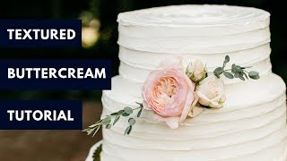 Textured Buttercream Tutorial [upl. by Fleischer]