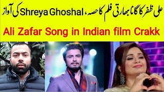 Ali Zafar Song quotJhoomquot includes in Indian film quotCrakkquot  Shreya Ghousal will sing [upl. by Korten]