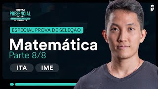 Especial Prova de Seleção Turma ITAIME  Matemática 88  Prof Victor So [upl. by Ajin]