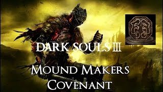 Dark Souls 3  Mound Makers Covenant Location [upl. by Karlis]