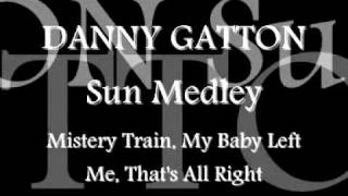 Danny Gatton  Sun Medley [upl. by Notsuj44]