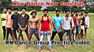 RN Dance Group Prectice Time New Dance New Concept Up Coming Dance Compitition [upl. by Anod]