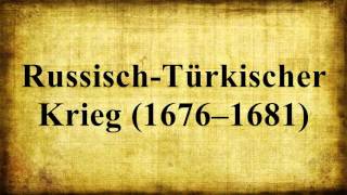 RussischTürkischer Krieg 1676–1681 [upl. by Aviva614]