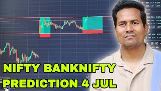 NIFTY BANKNIFTY PREDICTION 4 JUL  FULL EXPLAIN 07 MY SETUP [upl. by Oregolac591]