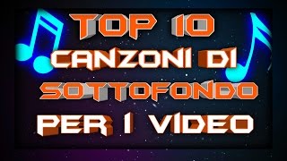 Le 10 canzoni migliori di sottofondo per i video [upl. by Loux]