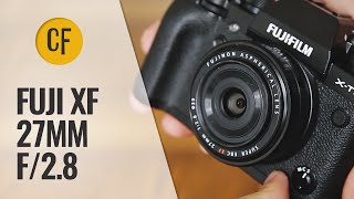 Fuji XF 27mm f28 lens review with samples [upl. by Notreb]