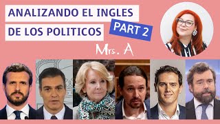 ANALIZANDO LOS POLITICOS ESPAÑOLES HABLANDO INGLES PART 2  PABLOIGLESIAS IVANESPINOSA [upl. by Dnomad424]