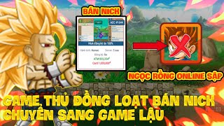 Ngọc Rồng Online  Tập 3 Game thủ đồng loạt bán nick qua lậu ngọc rồng online sập [upl. by Marjie]