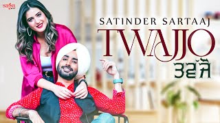 Twajjo  Satinder Sartaaj  Isha Rikhi  Beat Minister  New Punjabi Song 2021  Saga Music [upl. by Salena]