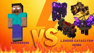 Herobrine VS L Enders Cataclysm mobs [upl. by Fromma]