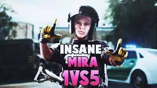 INSANE MIRA CLUTCH ACE 1VS5  Rainbow Six Siege [upl. by Niccolo]