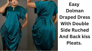 How To Make A Dolman Drape Dress With Double Side Ruched And Back Kiss Pleats [upl. by Nowyt]