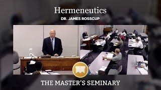 Lecture 06 Hermeneutics  Dr James Rosscup [upl. by Fitzhugh]