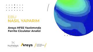 Ansys HFSS Yazılımında Ferrite Ciculator Analizi Nasıl Yapılır [upl. by Adaline]