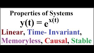 Properties Of Systems  Example 3 [upl. by Nnyltiac]