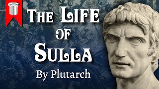 The Life of Sulla by Plutarch [upl. by Inattyrb]