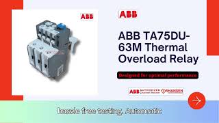 Protect Your Motors with ABB TA75DU 63M Thermal Overload Relay [upl. by Hannis922]