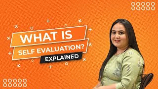 What is Self Evaluation  Dr Snehal Malpani [upl. by Galer]