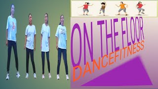 On The Floor DancefitnessDance easy steps [upl. by Alice]