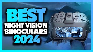 Best Night Vision Binoculars 2024  The Only 5 You Should Consider Today [upl. by Neall144]