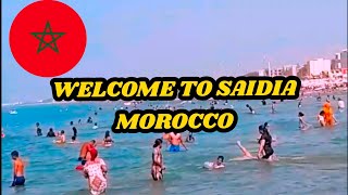 WELCOME TO SAIDIA MOROCCO  شاطئ السعيدية  Praia de Saïdia [upl. by Hsirap854]