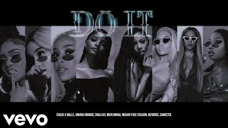 Chloe x Halle  Do it Megamix ft Ariana Grande Nicki Minaj Beyonce amp MORE [upl. by Myrilla5]