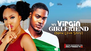 My Virgin Girlfriend  New   Clinton Joshua amp Angel Unigwe  Full Movie 2024 Latest Movie [upl. by Eniamzaj]