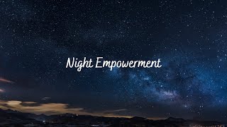 Night Empowerment  Subliminal Audio [upl. by Aninotna]