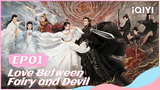 【FULL】苍兰诀 EP01：Esther Yu and Dylan Wang First Met  Love Between Fairy and Devil  iQIYI Romance [upl. by Cyndie]